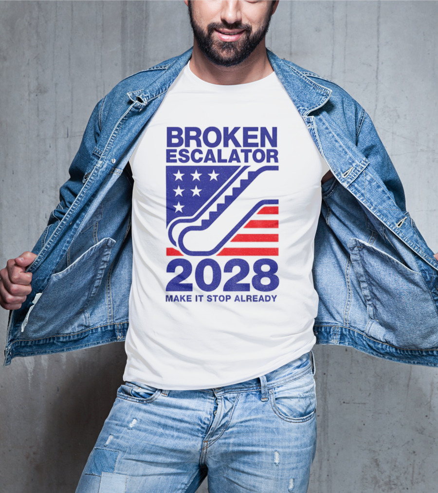 Broken Escalator 2028 Make It Stop Already American Flag Stars Stripes T-Shirt