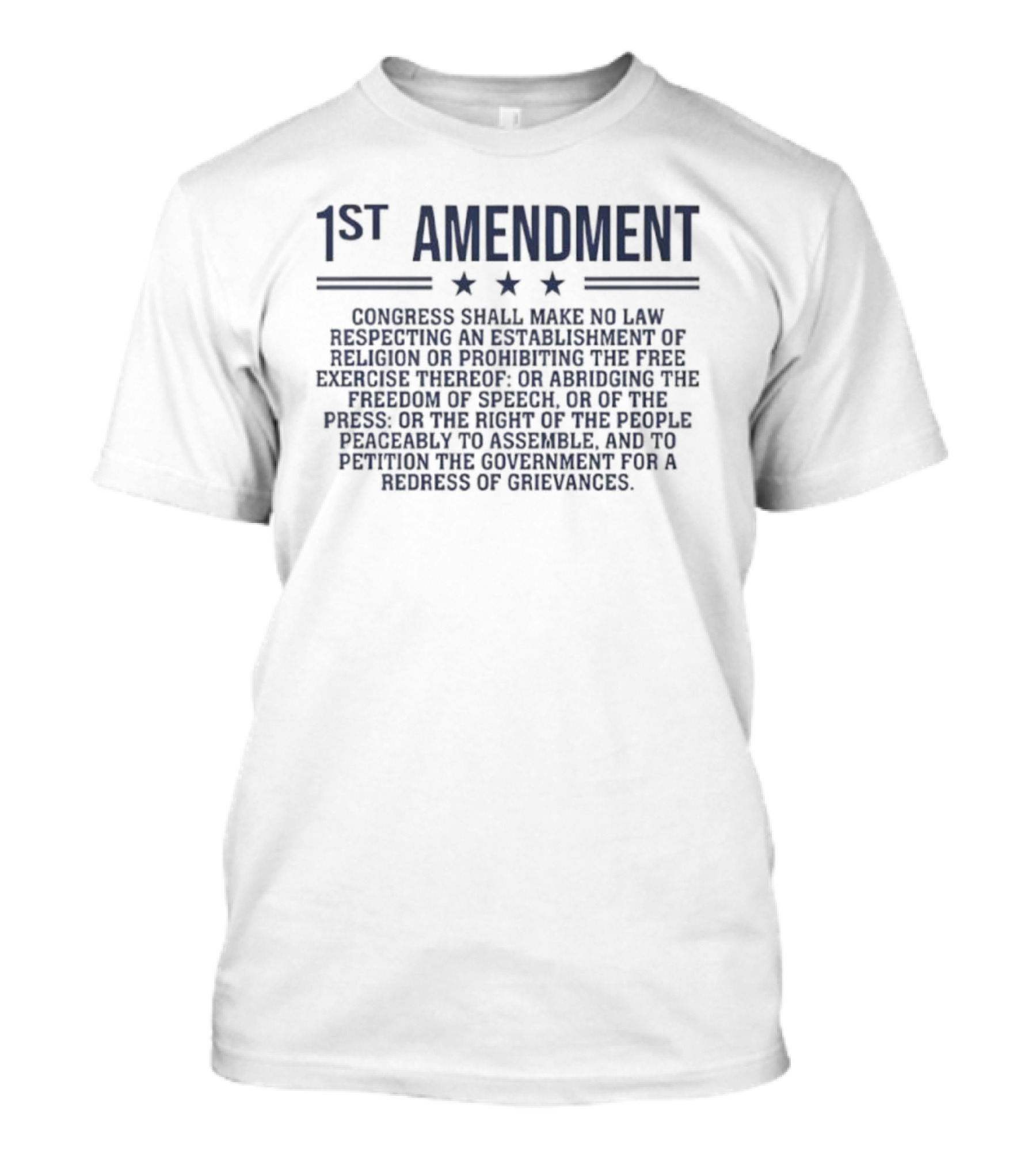 1st Amendment Congress Shall Make No Law Freedom Of Speech Patriot T-Shirt