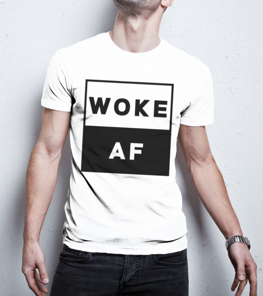 David Wearing Woke Af Bold Statement Trendy Phrase T-Shirt