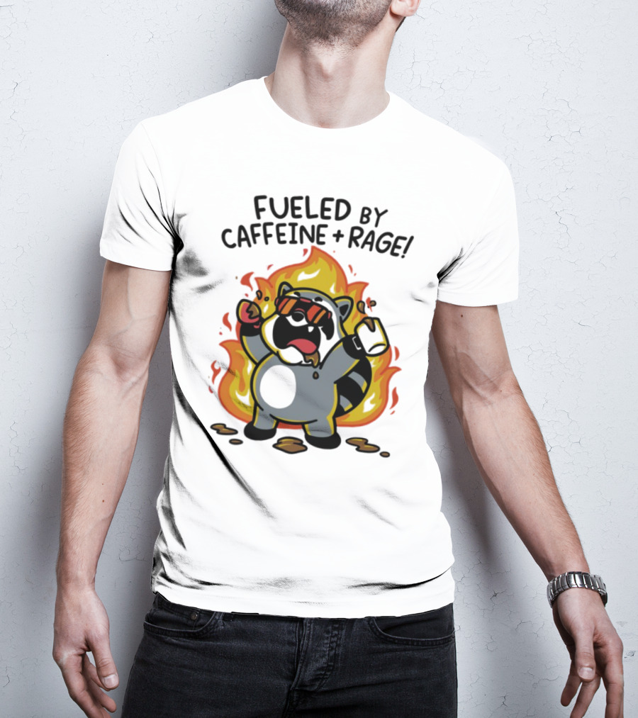 Fueled By Caffeine & Rage Cartoon Raccoon On Fire With Sunglasses T-Shirt