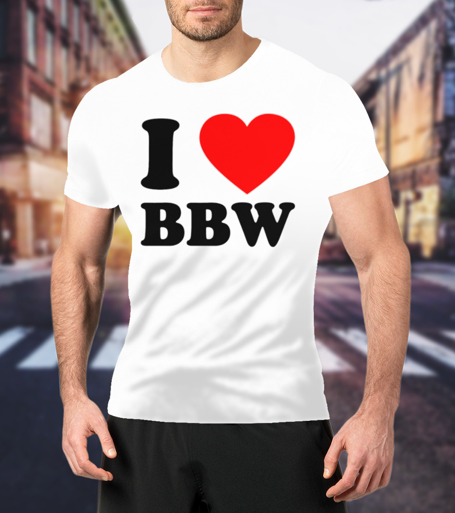 I Love BBW Heart Symbol Statement T-Shirt