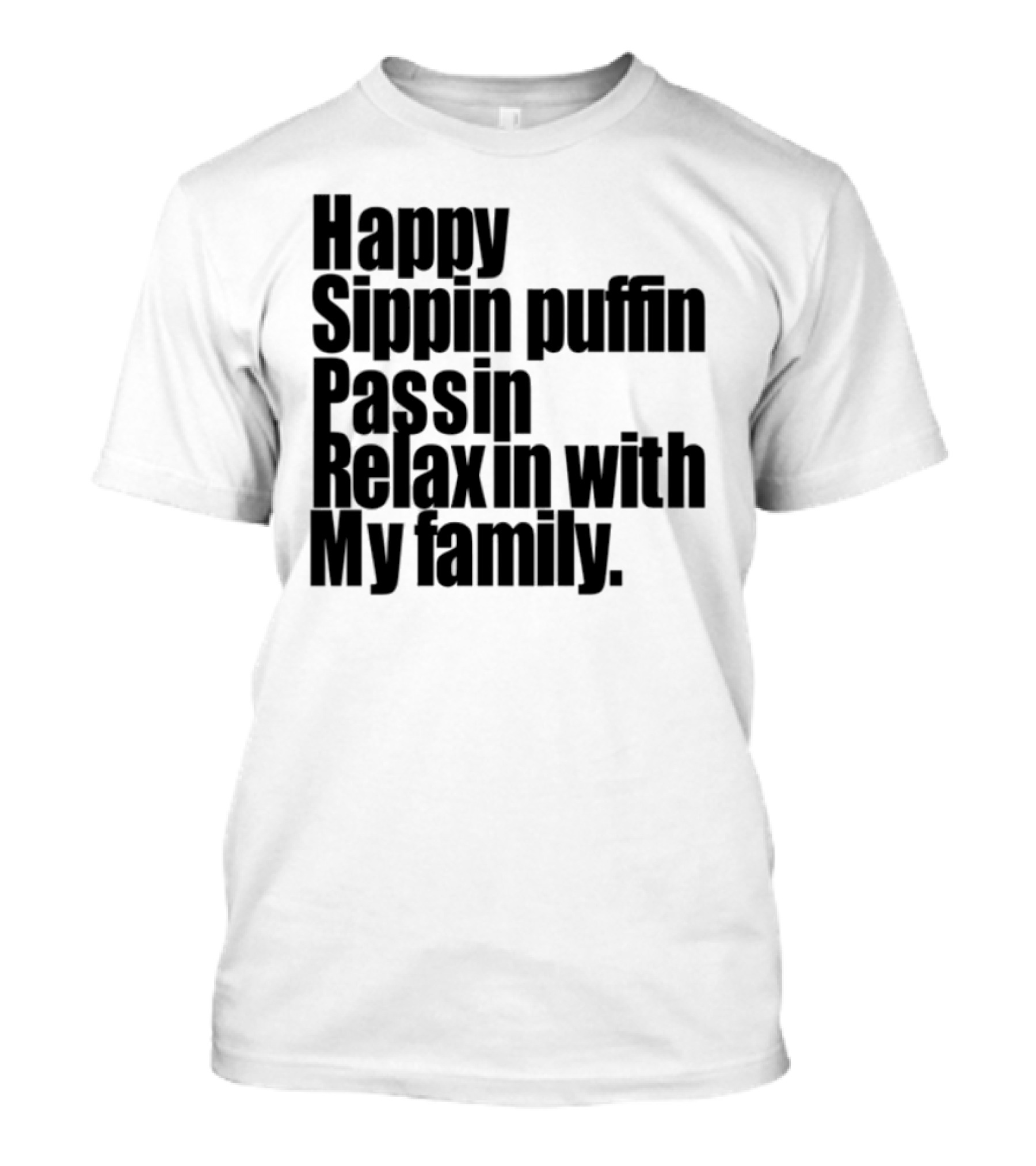 Happy Sippin Puffin Passin Relaxin With My Family Retro Vintage Style T-Shirt