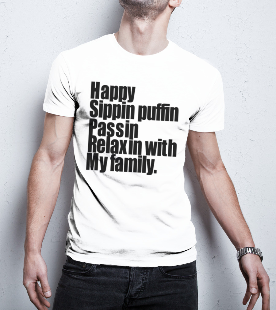 Happy Sippin Puffin Passin Relaxin With My Family Retro Vintage Style T-Shirt