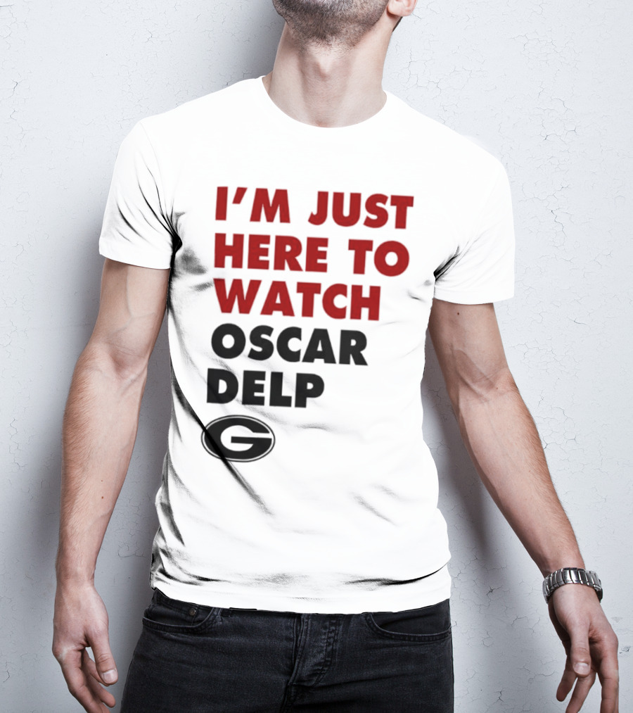 Georgia Bulldogs I'm Just Here To Oscar Delp T-Shirt