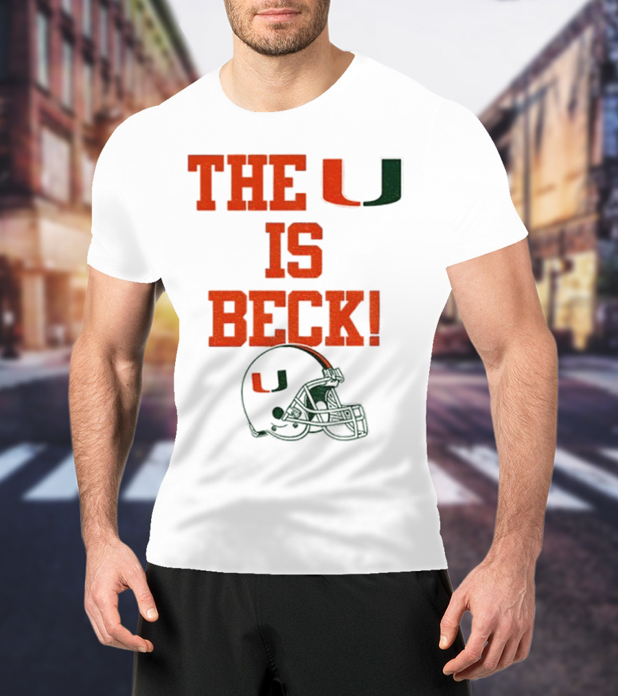 The U Is Beck Miami Hurricanes Helmet NFL Football Lover T-Shirt
