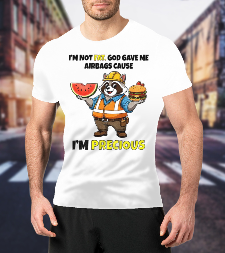 Raccoon In Safety Gear Holding Watermelon And Burger I'm Not Fat Precious T-Shirt