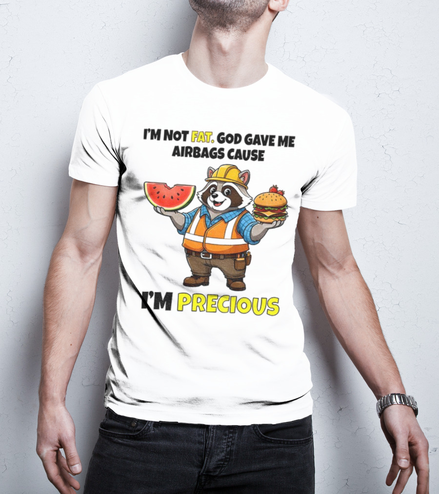 Raccoon In Safety Gear Holding Watermelon And Burger I'm Not Fat Precious T-Shirt
