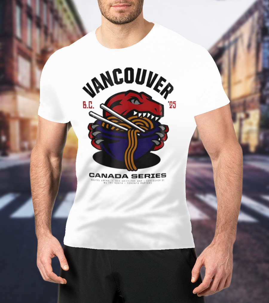 Vancouver BC 2025 Toronto Raptors Noodles Series T-Shirt