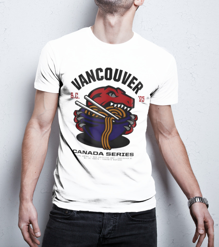 Vancouver BC 2025 Toronto Raptors Noodles Series T-Shirt