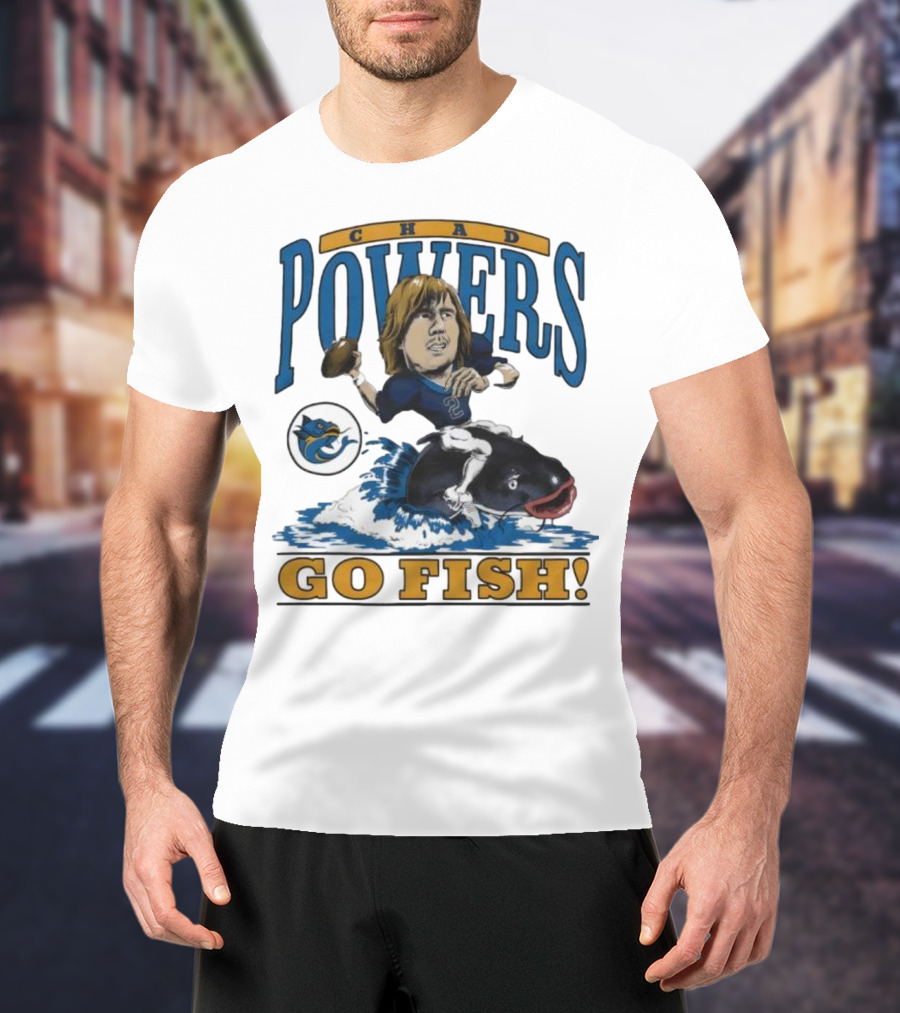 Chad Powers Football Go Fish Penn State Powers T-Shirt