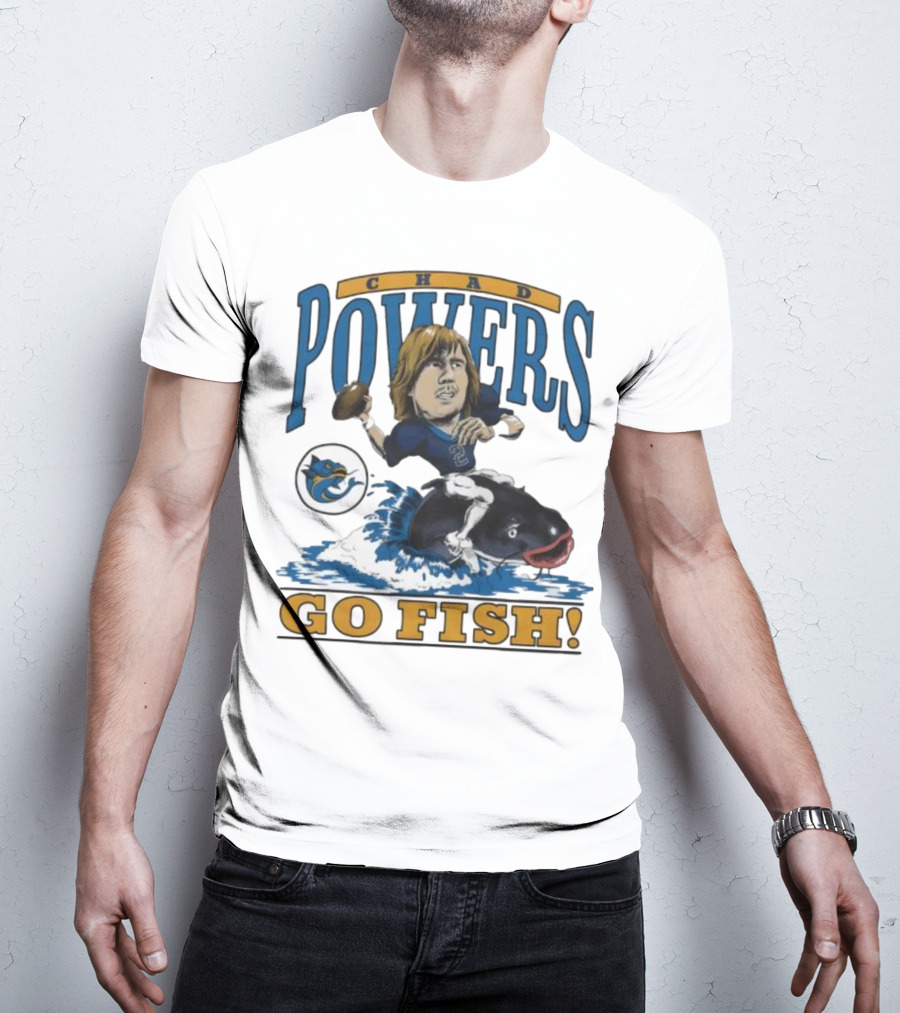 Chad Powers Football Go Fish Penn State Powers T-Shirt