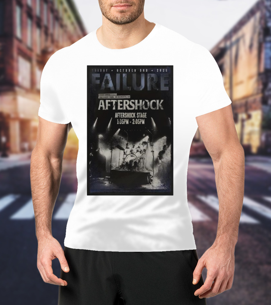 FAILURE Aftershock Discovery Park Sacramento October 3rd 2025 Tour T-Shirt