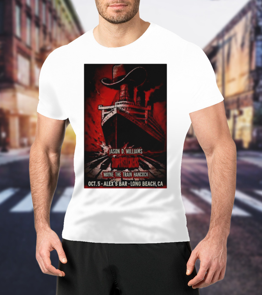 Jason D Williams Supersuckers Wayne Hancock Oct 5 Alex’s Bar Long Beach CA T-Shirt