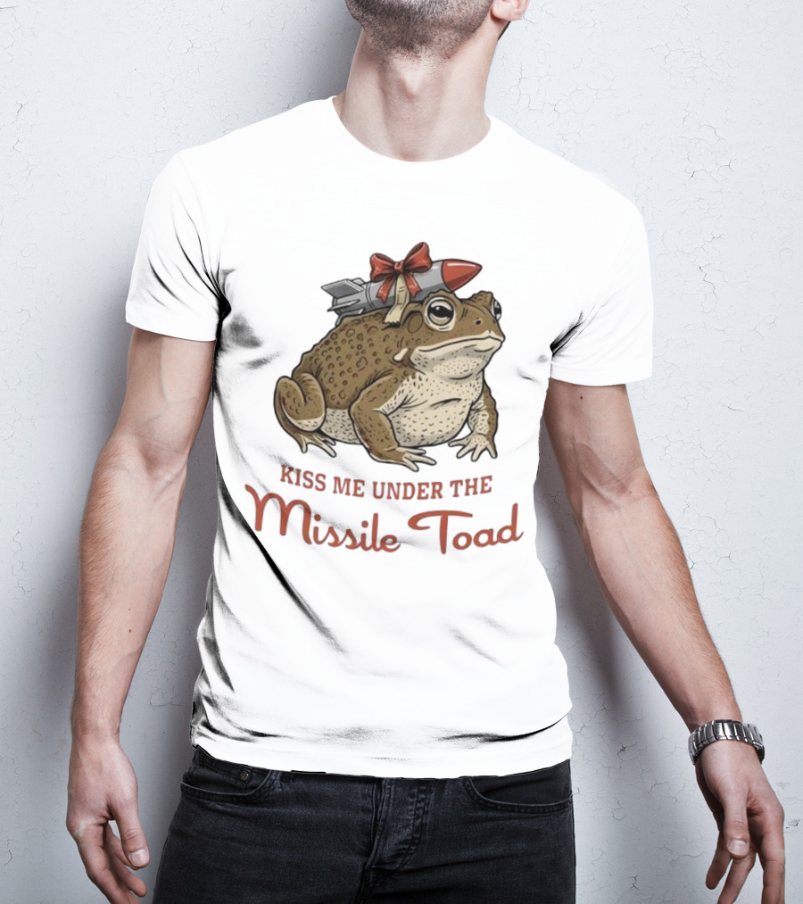 Kiss Me Under The Missile Toad Frog Christmas Holiday Joke T-Shirt