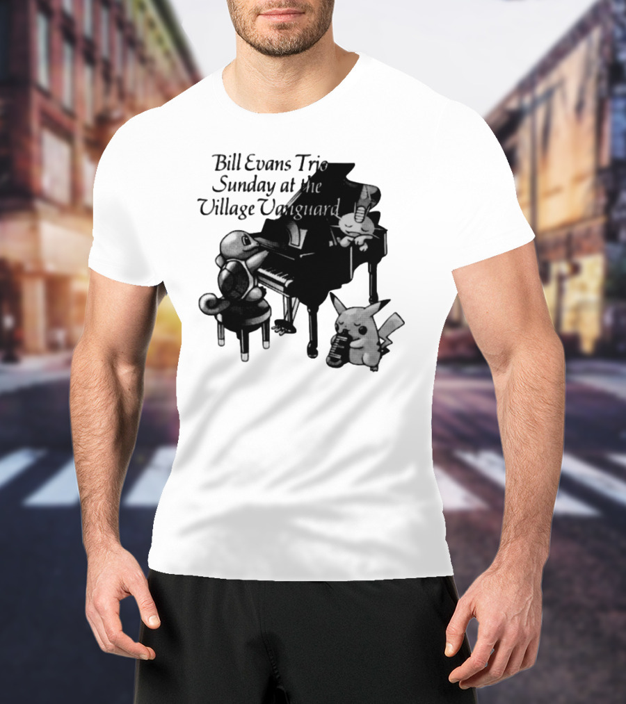 Bill Evans Trio Sunday At The Village Vanguard Pikachu Squirtle Playing Piano T-Shirt