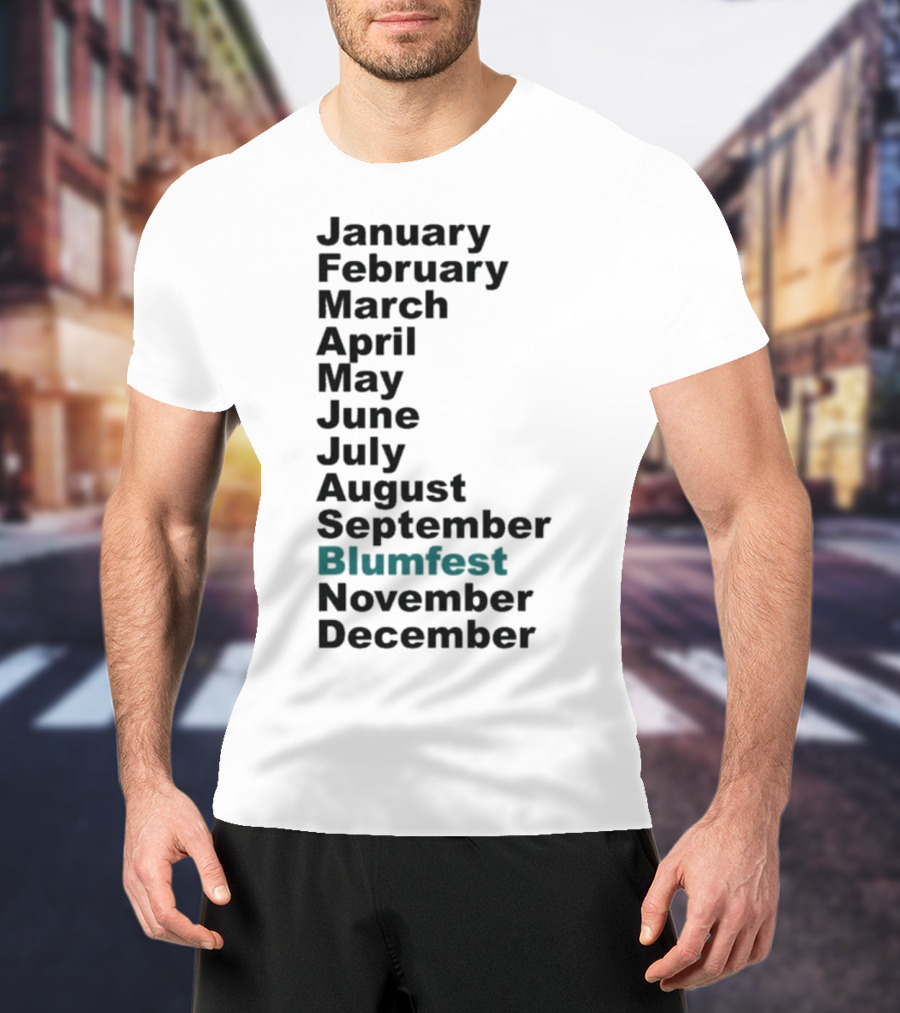 Blumhouse Blumfest Annual Celebrations Calendar Months Listed Design T-Shirt