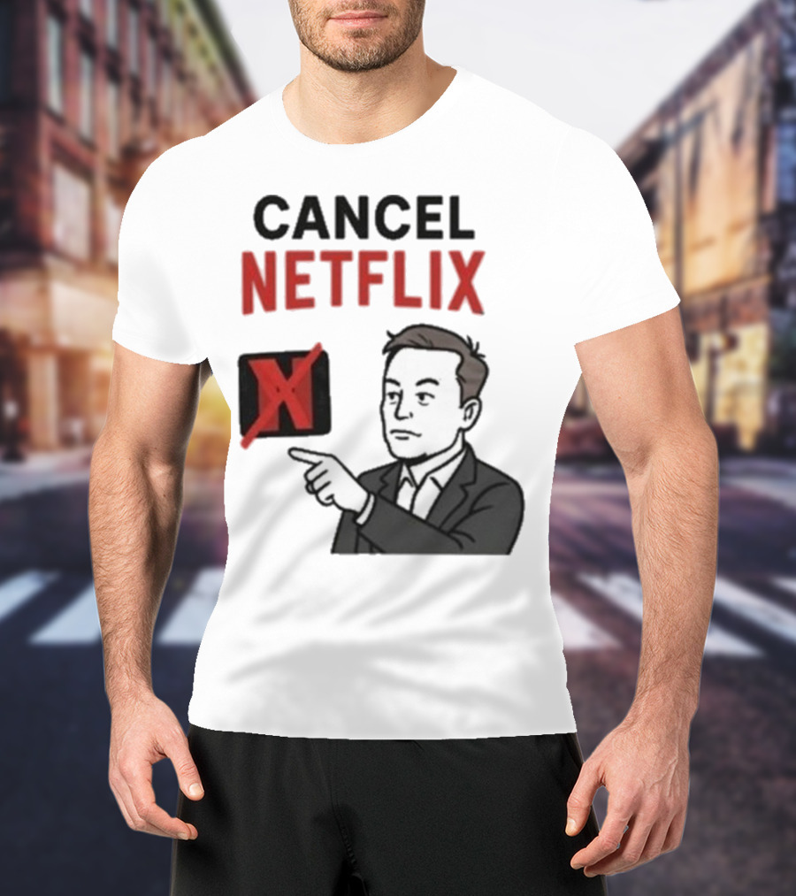 Cancel Netflix Elon Musk Meme Viral Support T-Shirt