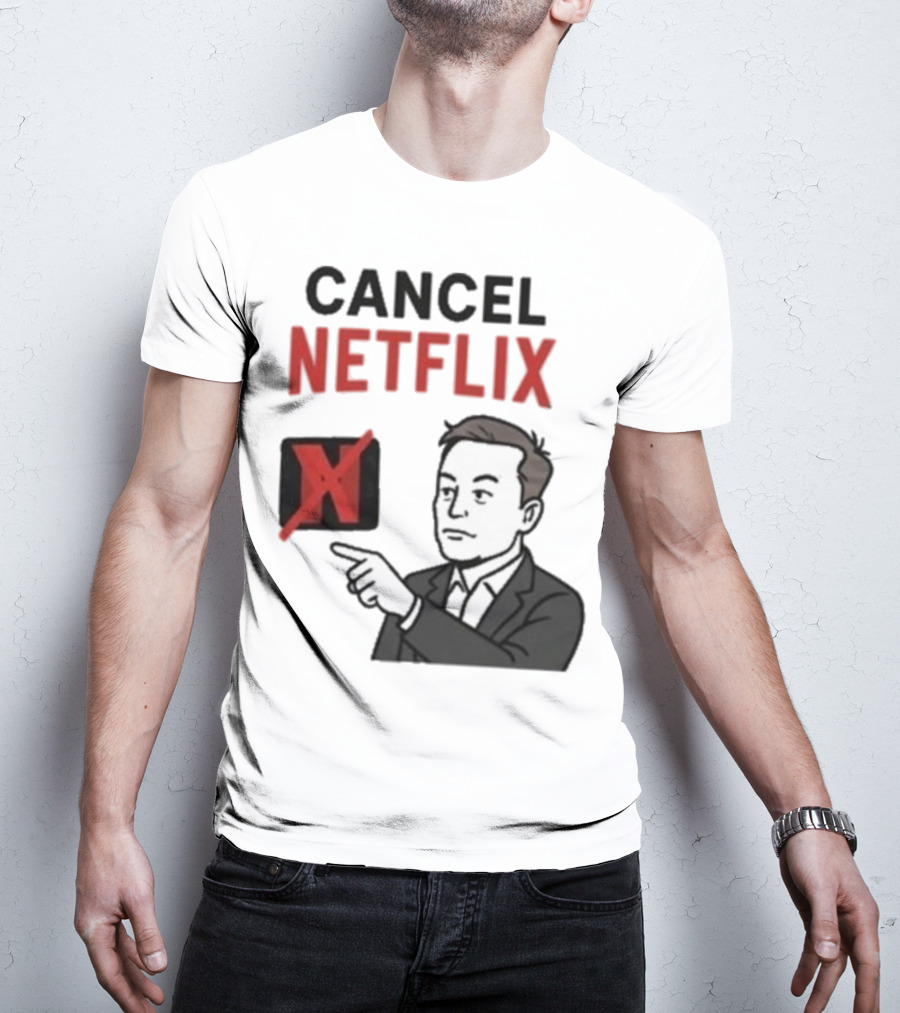 Cancel Netflix Elon Musk Meme Viral Support T-Shirt