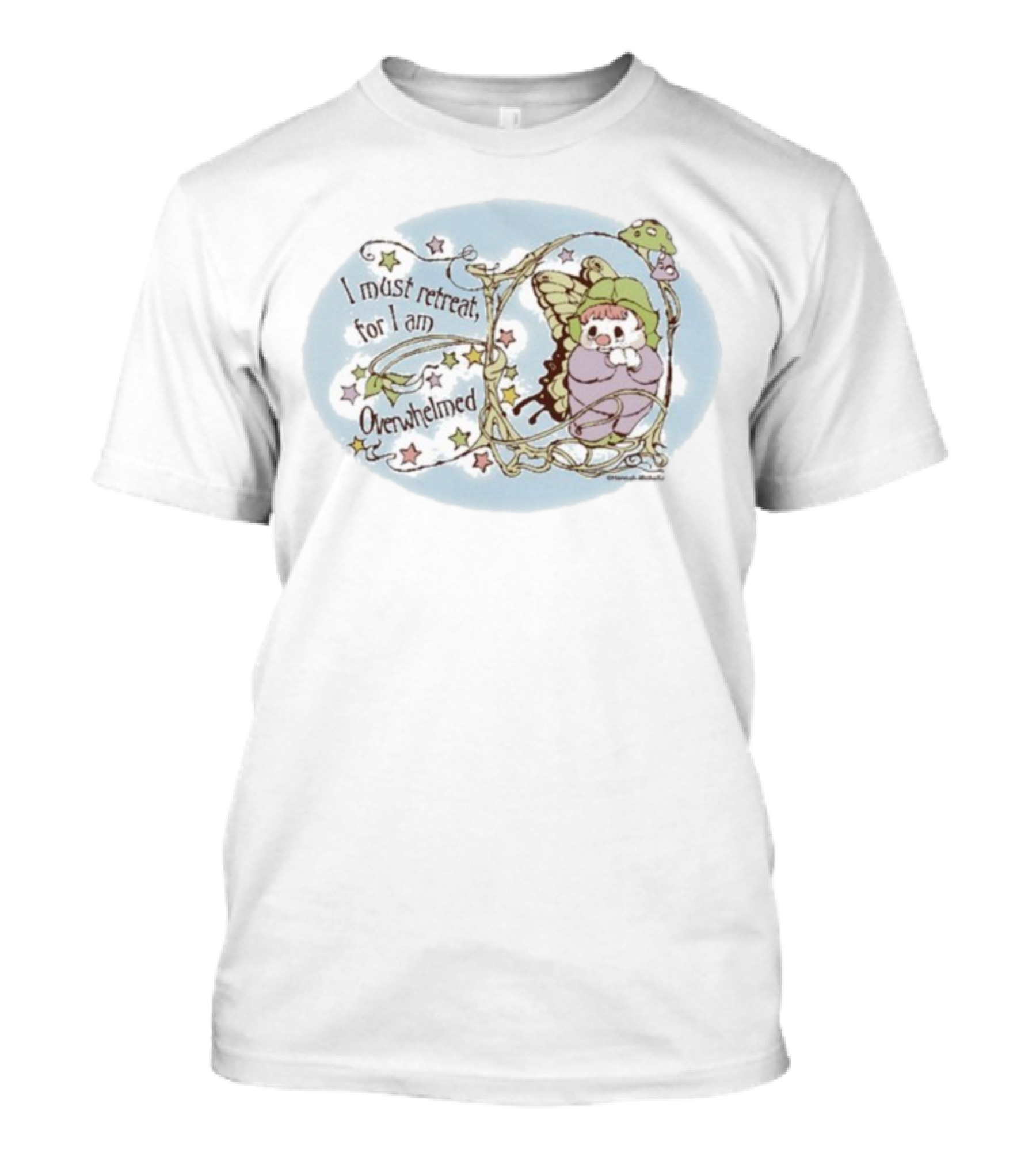 I Must Retreat For I Am Overwhelmed Whimsical Clown Fairy Stars And Mushroom T-Shirt