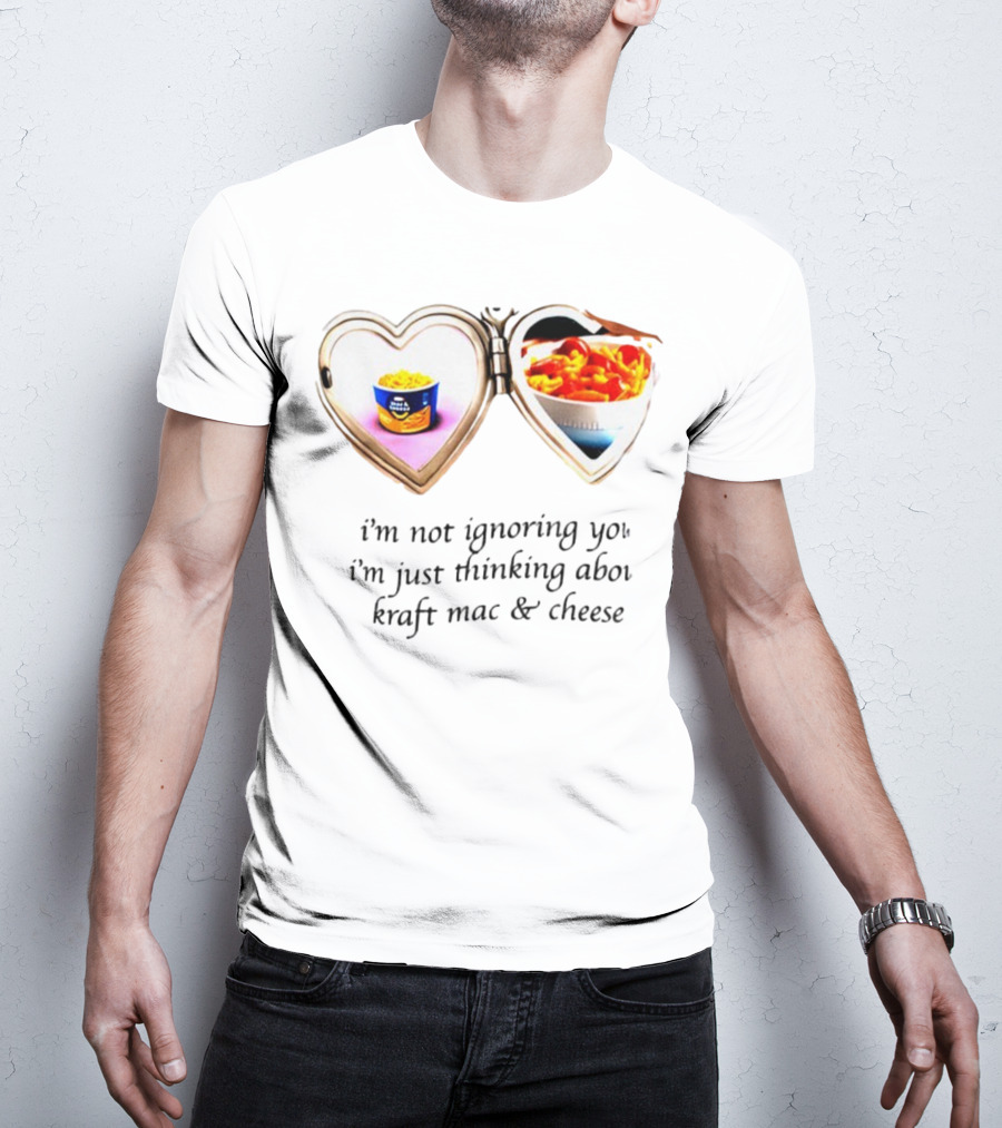 I'm Not Ignoring You I'm Just Thinking About Kraft Mac And Cheese Heart Locket T-Shirt
