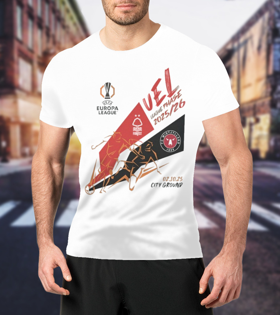 Nottingham Forest Vs FC Midtjylland Europa League 2025/26 League Phase City Ground 02.10.25 T-Shirt