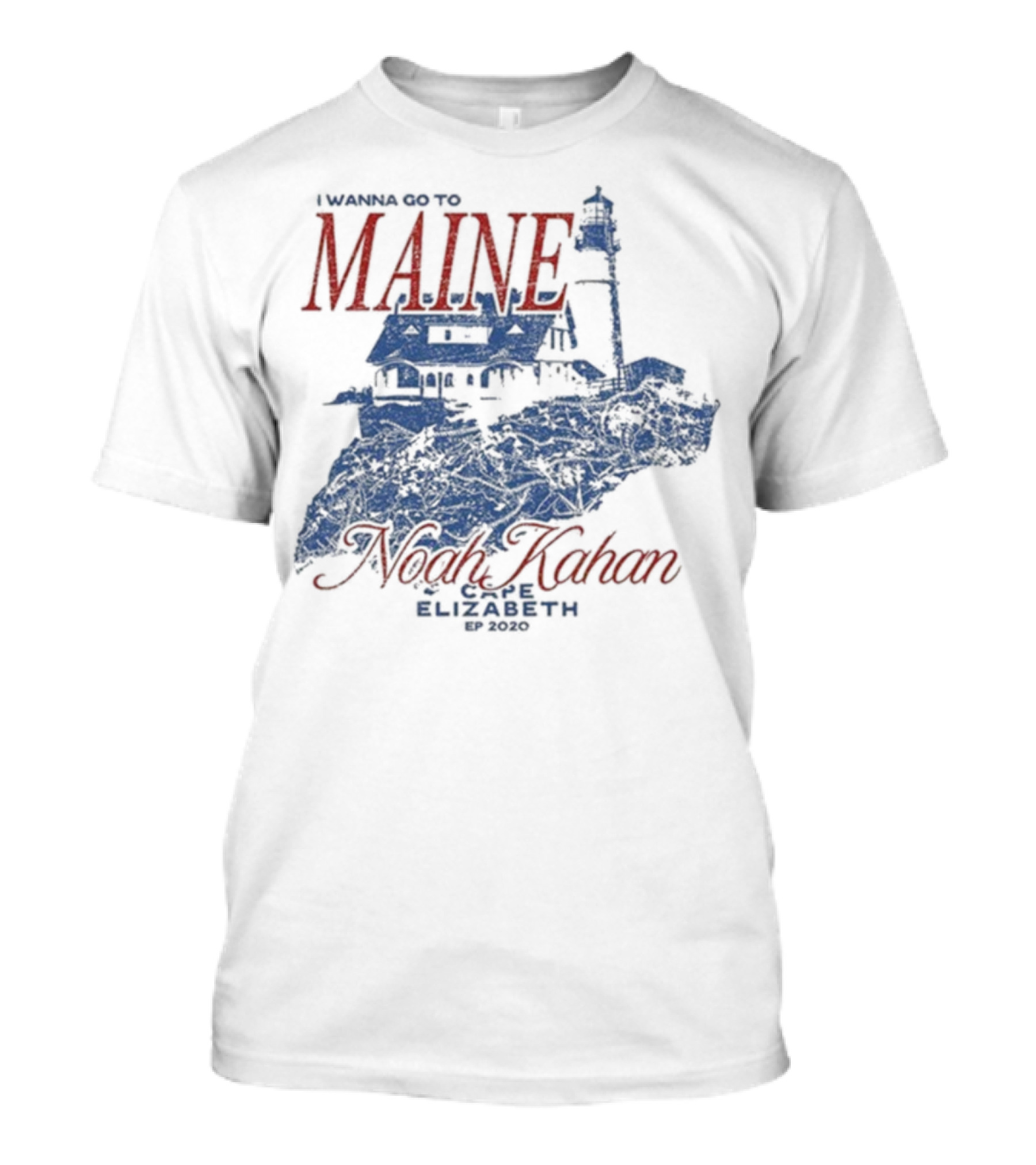 I Wanna Go To Maine Noah Kahan Cape Elizabeth EP 2020 Lighthouse T-Shirt