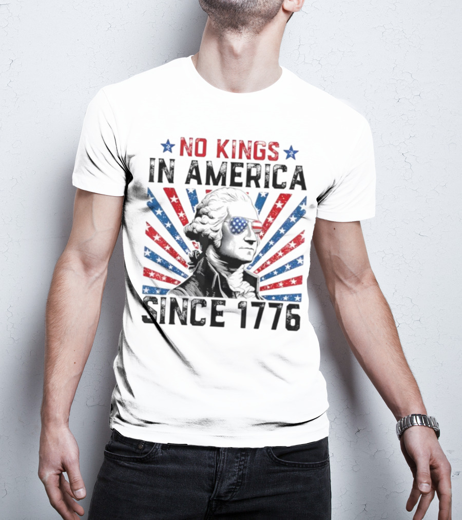 George Washington No Kings In America Since 1776 Retro T-Shirt