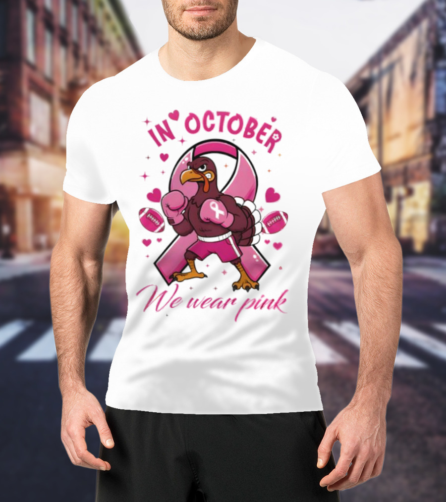Virginia Tech Hokies Tackle Cancer In October We Wear Pink Boxing Turkey Breast Cancer Awareness T-Shirt