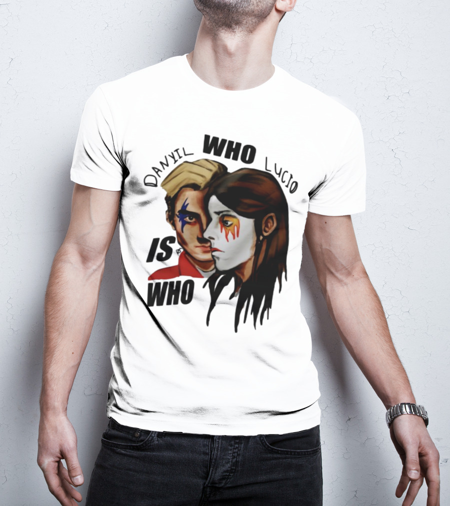 Danyil Who Lucio Is Who Face Paint Art T-Shirt