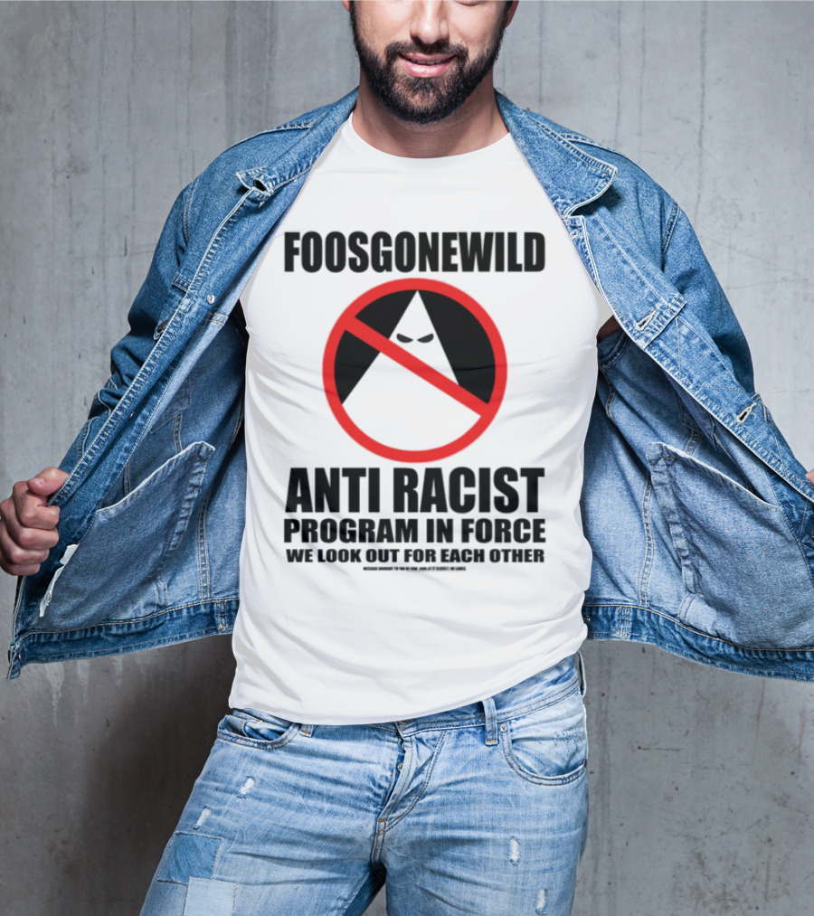 Foosgonewild Anti Racist Program No Face Symbol T-Shirt