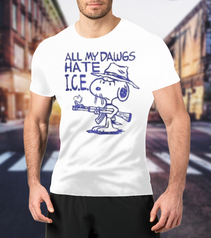 Snoopy Peanuts All My Dawgs Hate I.C.E. T-Shirt