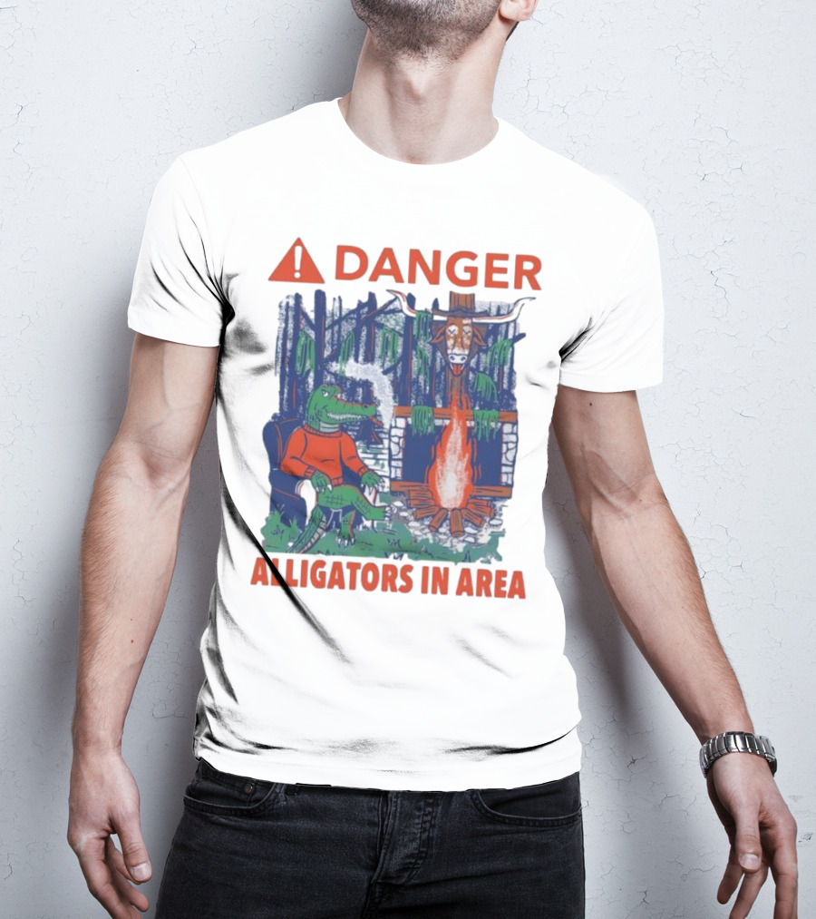 Danger Alligators In Area Florida Gators Texas Longhorns Campfire Warning T-Shirt