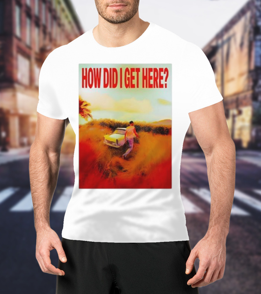 Louis Tomlinson How Did I Get Here Red Text Vintage Car Scene T-Shirt