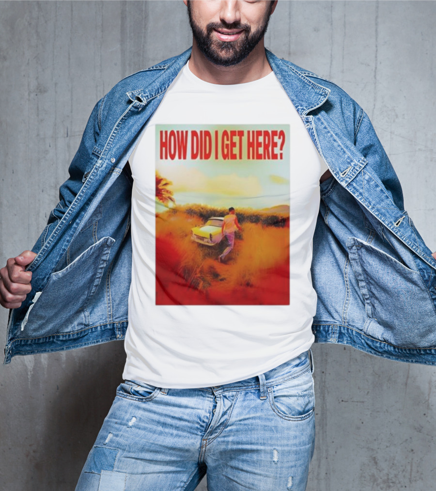 Louis Tomlinson How Did I Get Here Red Text Vintage Car Scene T-Shirt