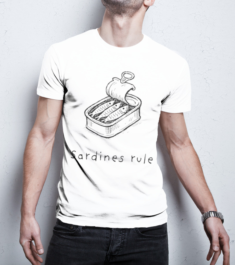 Sardines Rule Fish Tin Can Illustration T-Shirt