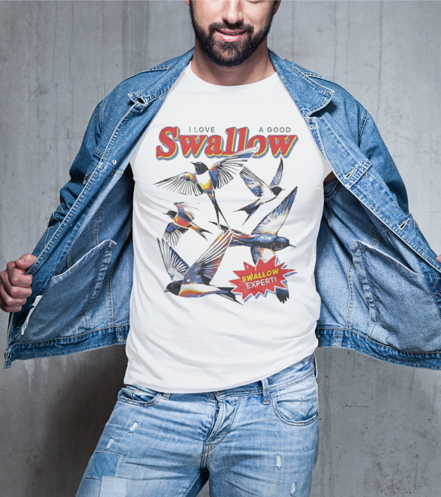 I Love A Good Swallow Swallow Expert Several Swallow Birds T-Shirt