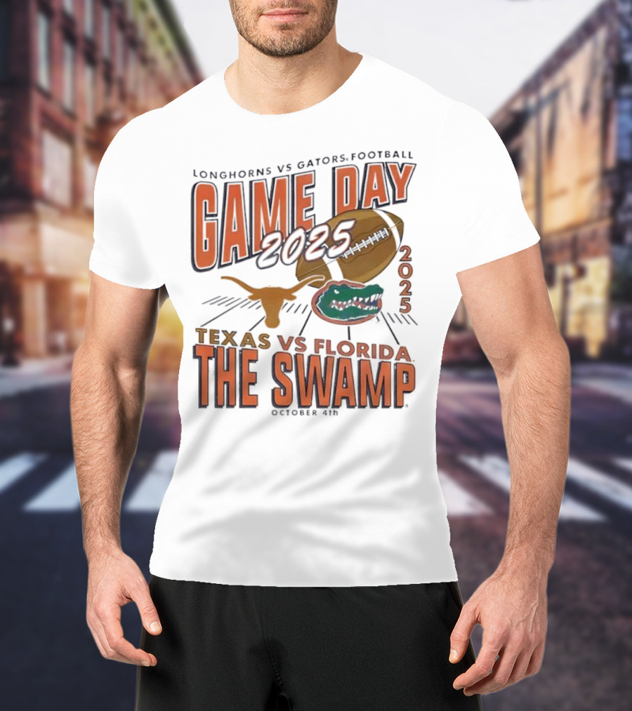 Longhorns Vs Gators Football Game Day 2025 Texas Vs Florida The Swamp October 4th T-Shirt