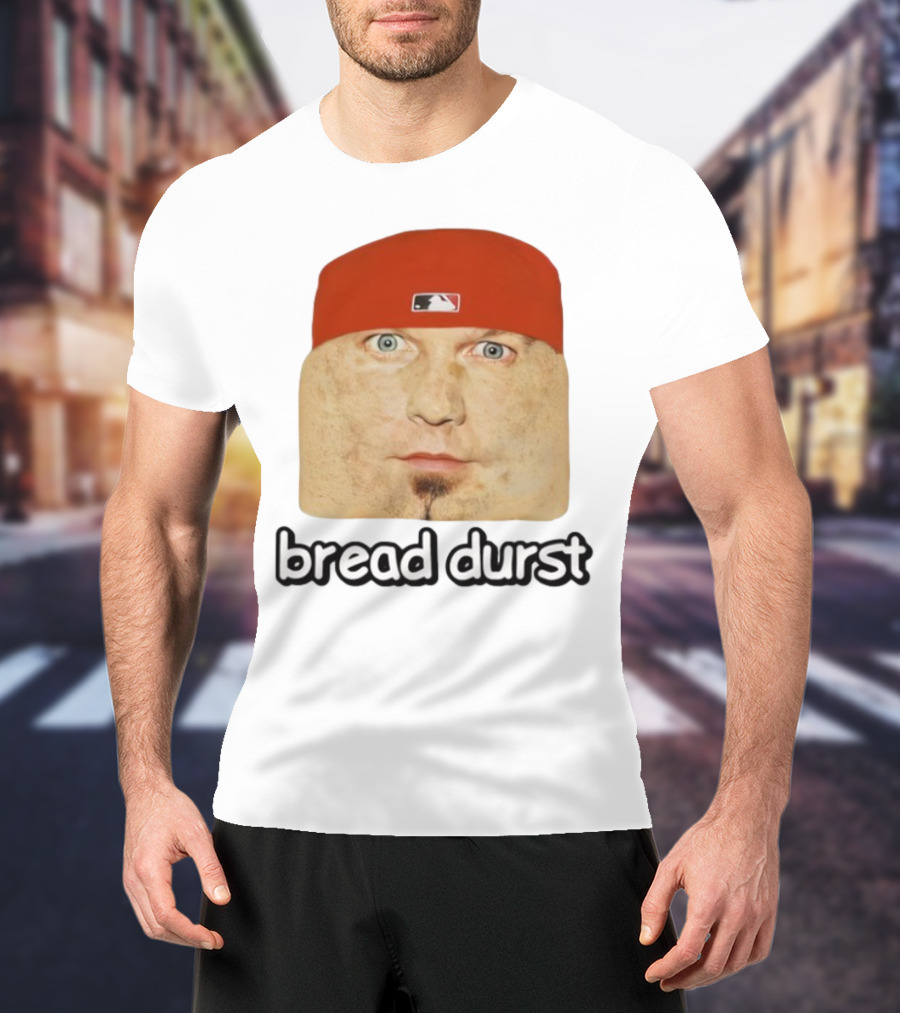 Bread Durst MLB Logo Parody Cringeytees T-Shirt