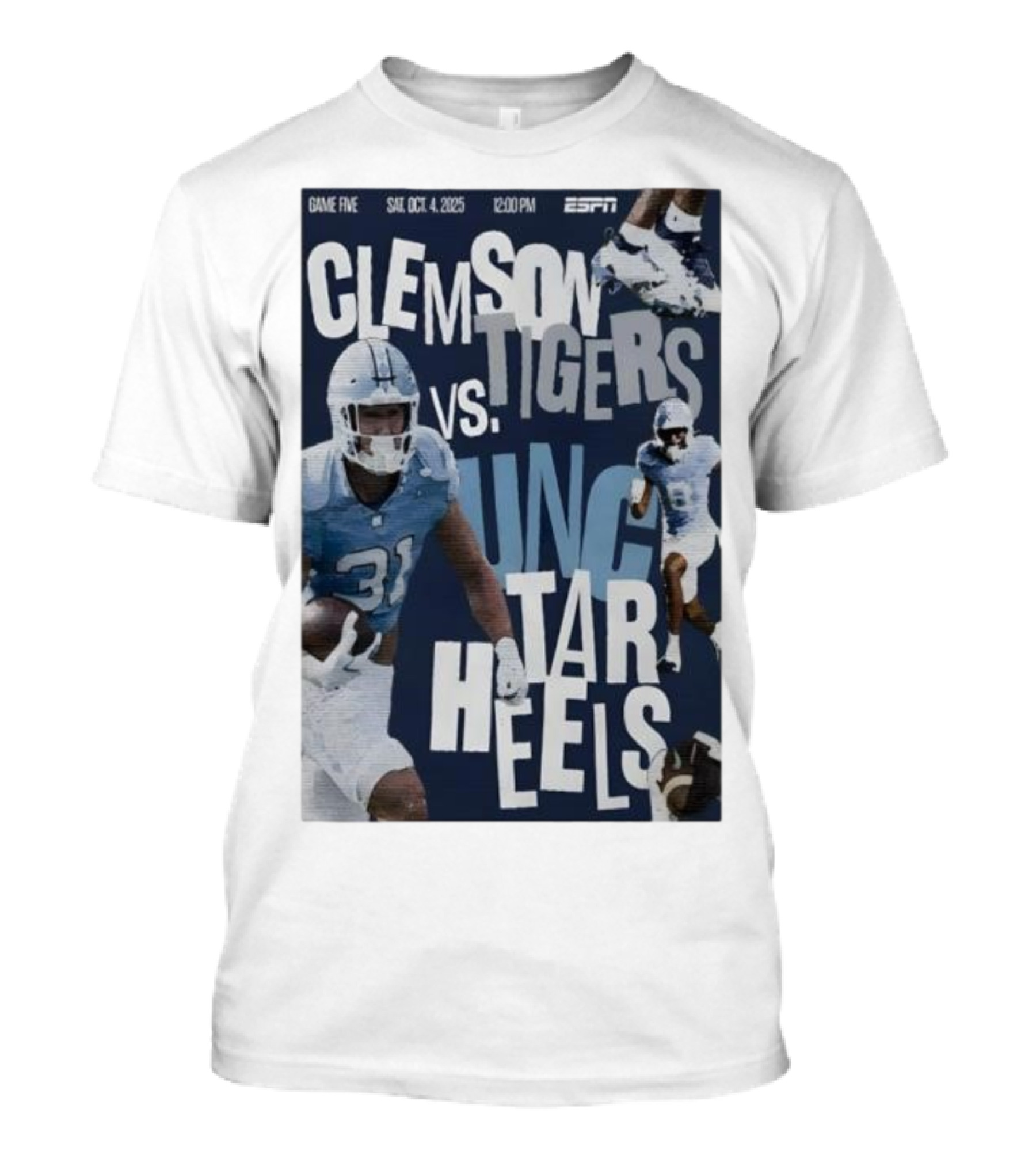 Clemson Tigers Vs UNC Tar Heels ESPN Game Five October 4 2025 Football T-Shirt