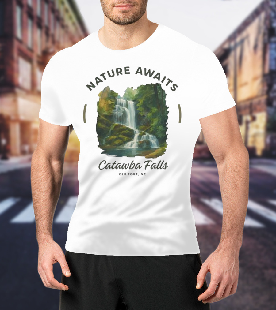 Nature Awaits Catawba Falls Old Fort NC T-Shirt