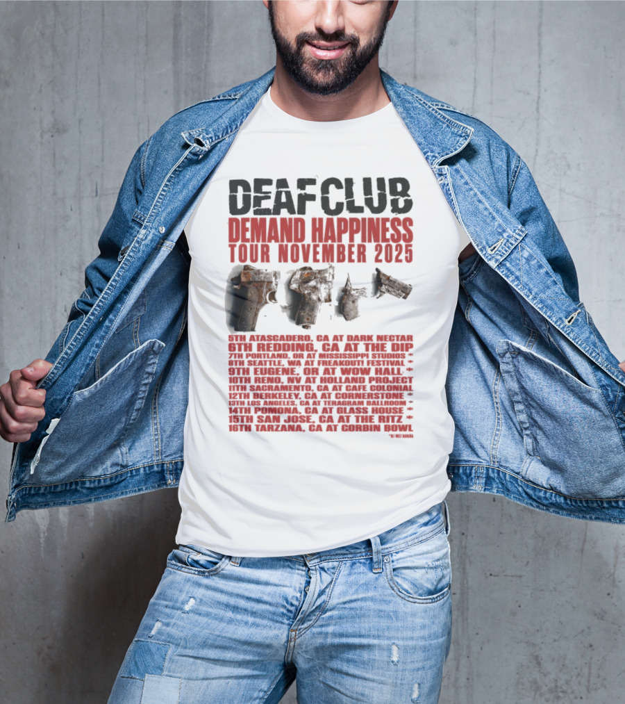 Deaf Club Demand Happiness Tour November 2025 Dispatch Listings T-Shirt