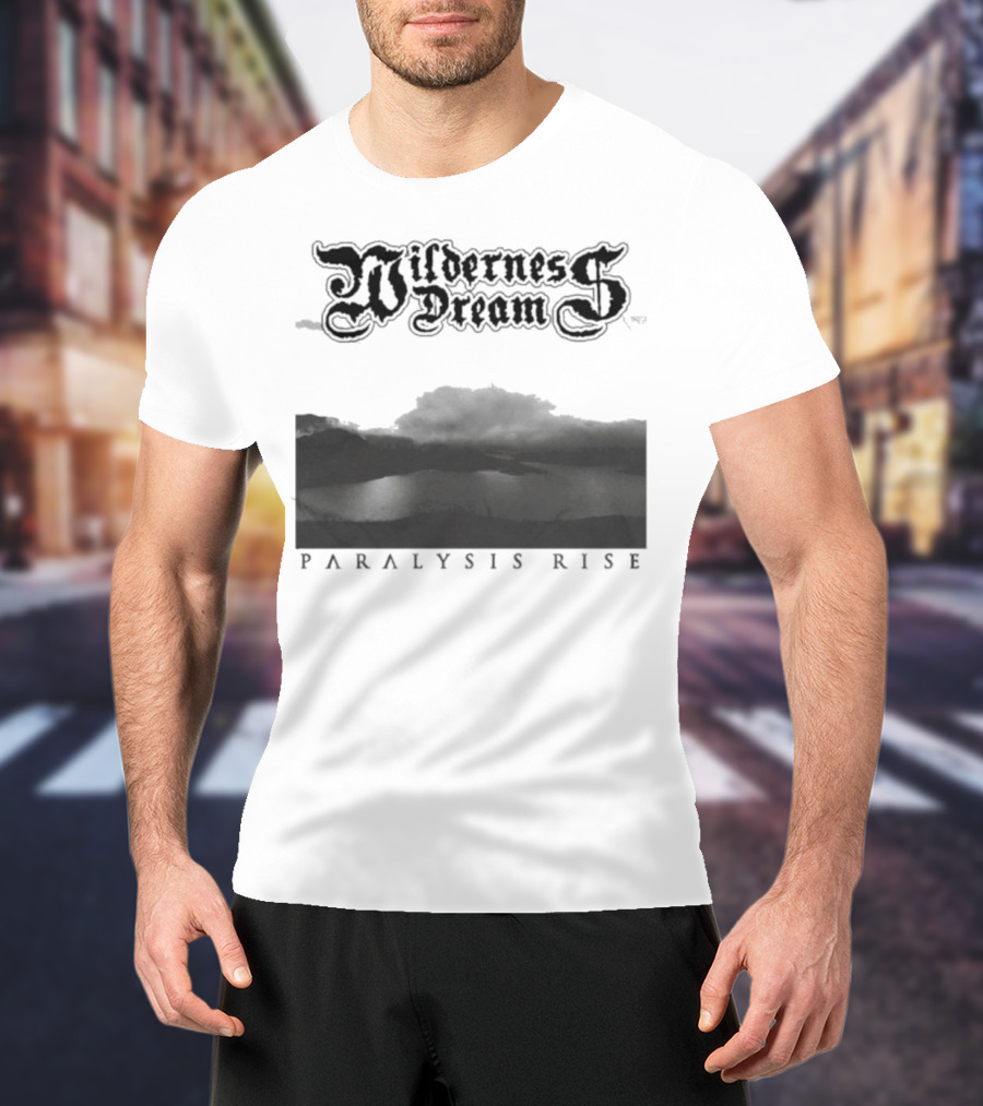 Wilderness Dream Paralysis Rise Scenic Monochrome Landscape T-Shirt