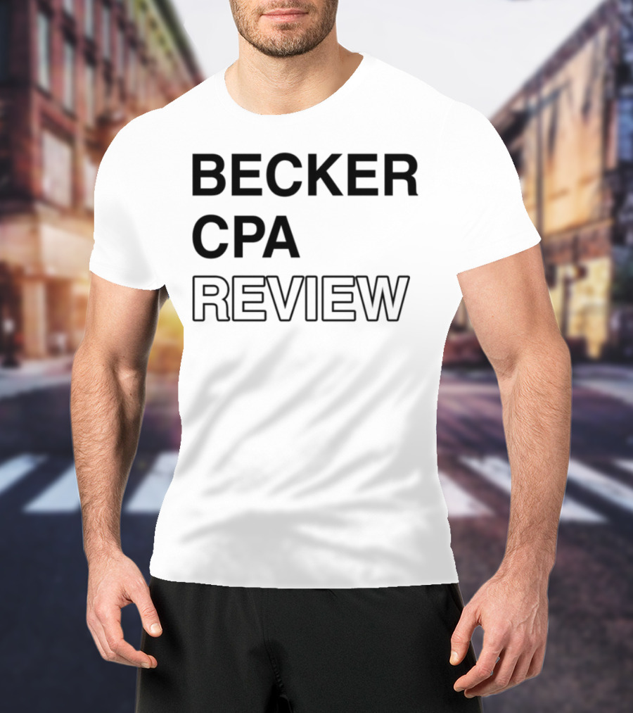 Becker CPA Review T-Shirt