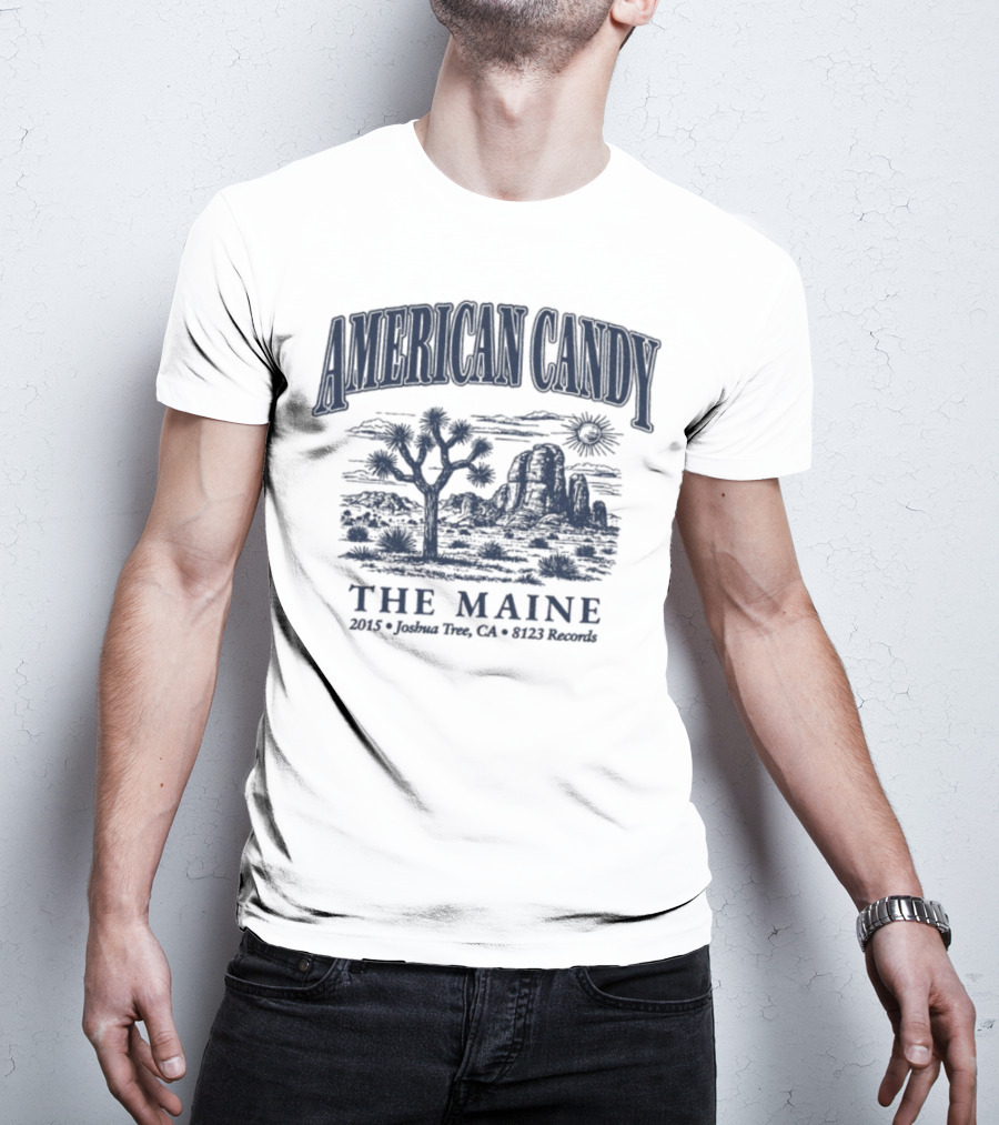 American Candy The Maine Joshua Tree CA Souvenir 2022 Summer T-Shirt