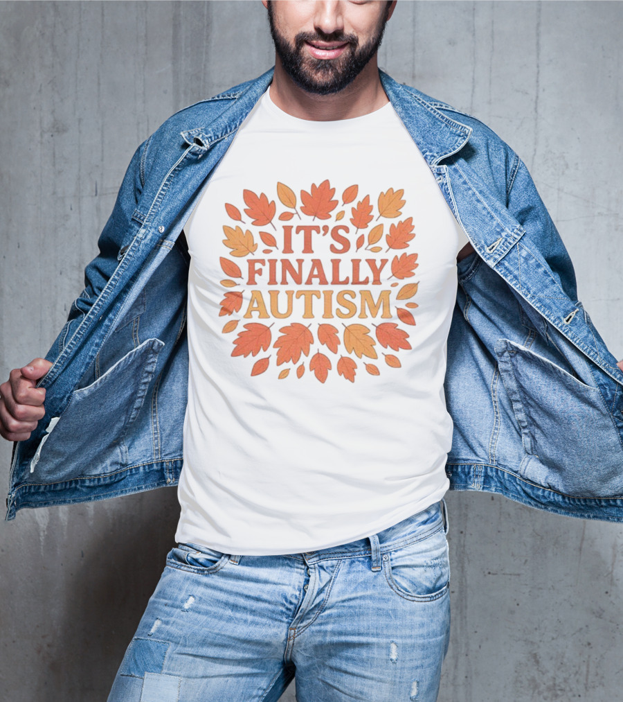 It's Finally Autism Autumn Leaves Pattern T-Shirt