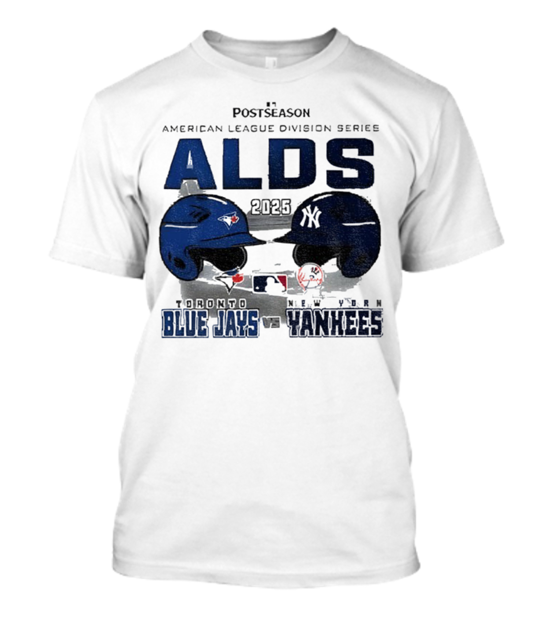 Toronto Blue Jays Vs New York Yankees 2025 ALDS MLB Postseason Helmets Bats Showdown T-Shirt