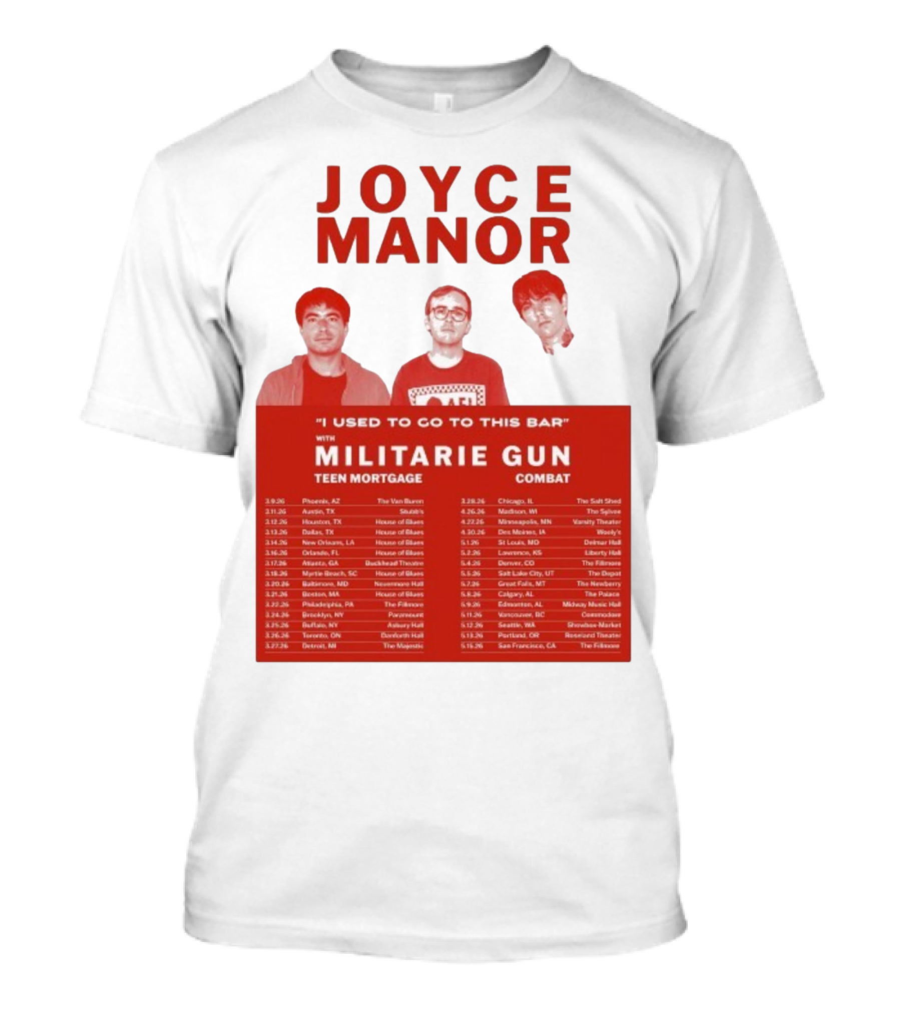 Joyce Manor I Used To Go To This Bar With Militarie Gun Teen Mortgage Combat 2026 Tour Dates T-Shirt