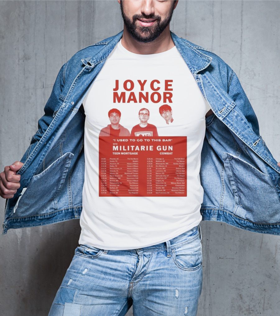 Joyce Manor I Used To Go To This Bar With Militarie Gun Teen Mortgage Combat 2026 Tour Dates T-Shirt
