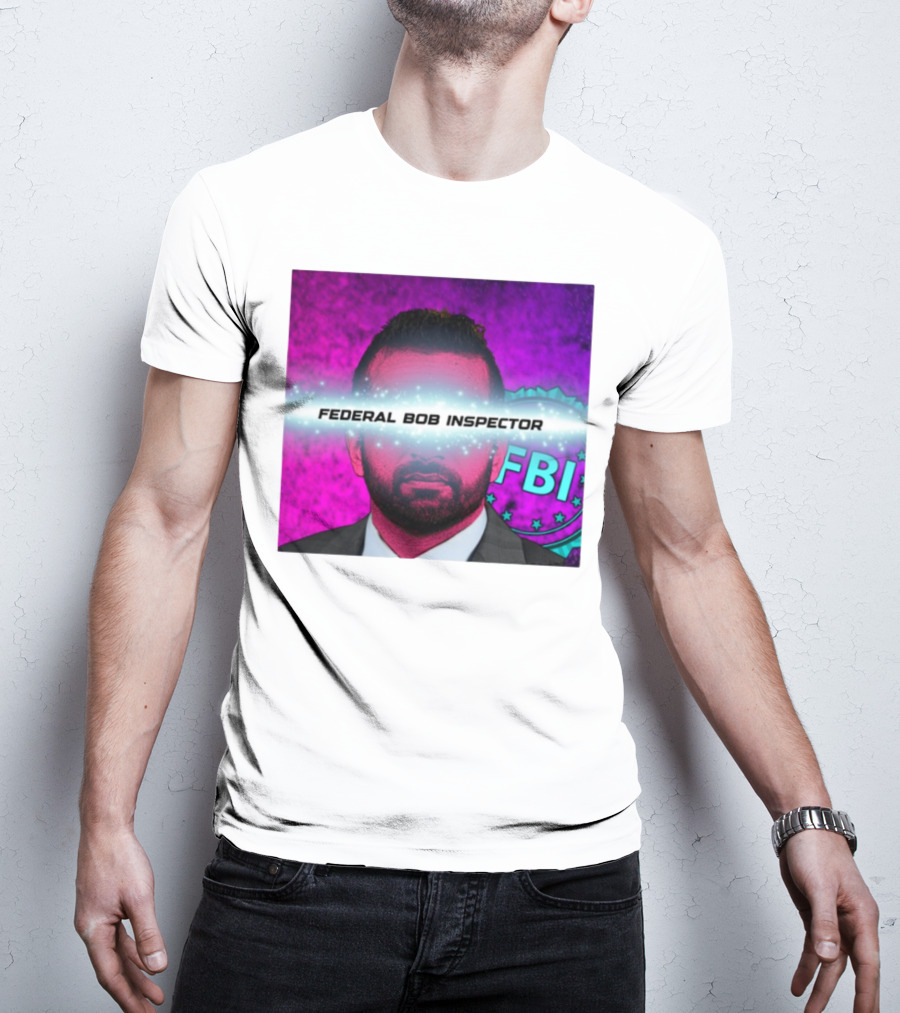Federal Bob Inspector FBI Parody Pink Background T-Shirt