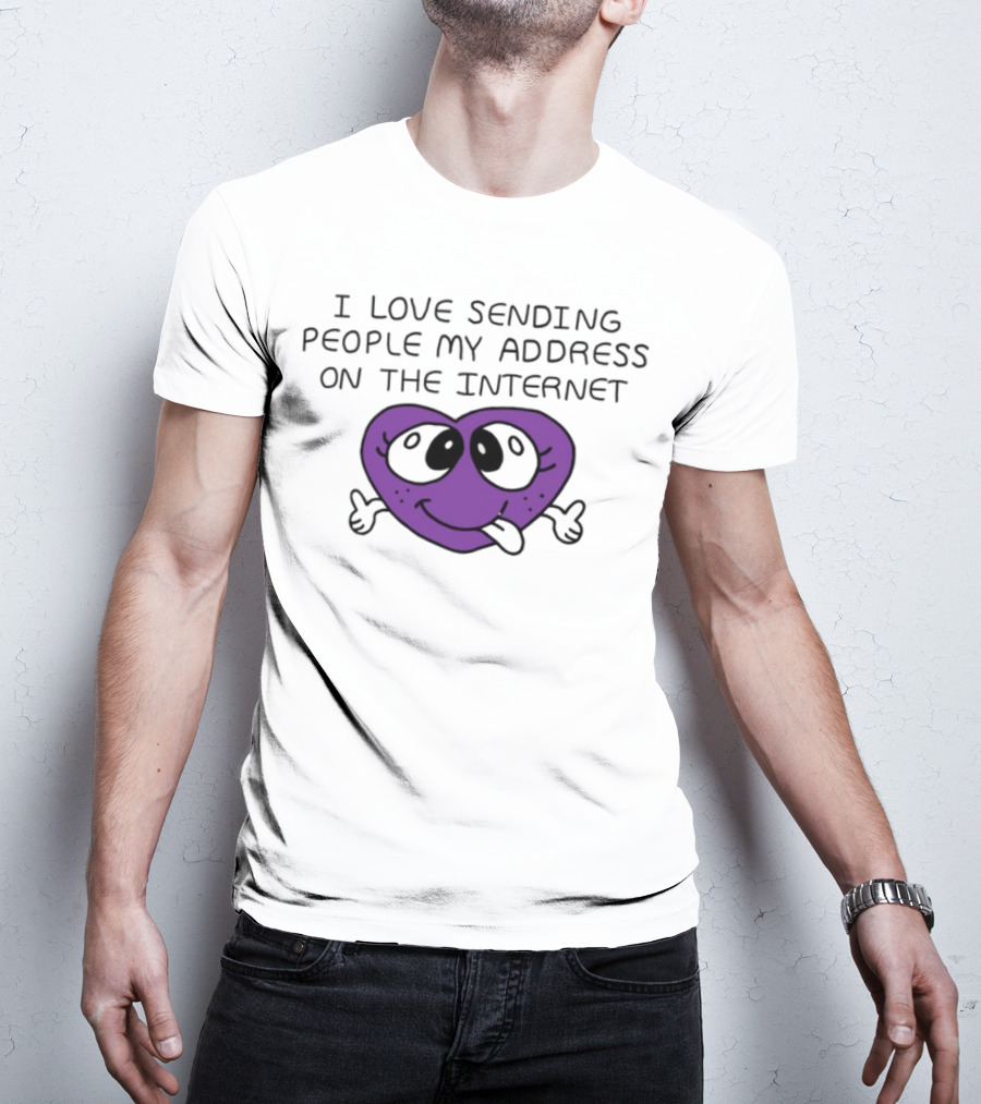 I Love Sending People My Address On The Internet Purple Heart Face T-Shirt